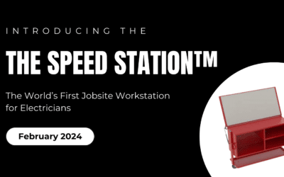 Introducing the Speed Station™: The World’s First Jobsite Workstation for Electricians